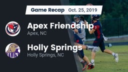 Recap: Apex Friendship  vs. Holly Springs  2019