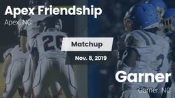 Matchup: Apex Friendship High vs. Garner  2019