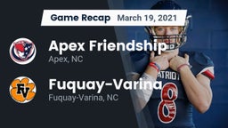 Recap: Apex Friendship  vs. Fuquay-Varina  2021