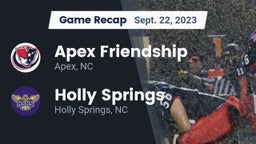 Recap: Apex Friendship  vs. Holly Springs  2023