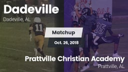 Matchup: Dadeville High vs. Prattville Christian Academy  2018
