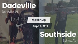 Matchup: Dadeville High vs. Southside  2019