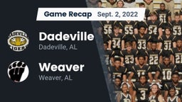 Recap: Dadeville  vs. Weaver  2022