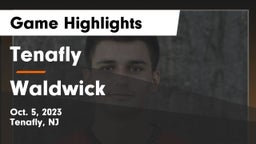Tenafly  vs Waldwick  Game Highlights - Oct. 5, 2023