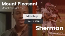 Matchup: Mount Pleasant vs. Sherman  2020