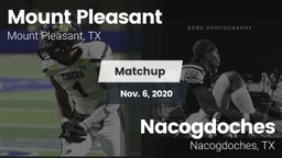 Matchup: Mount Pleasant vs. Nacogdoches  2020