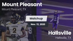 Matchup: Mount Pleasant vs. Hallsville  2020