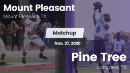 Matchup: Mount Pleasant vs. Pine Tree  2020