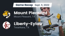 Recap: Mount Pleasant  vs. Liberty-Eylau  2022