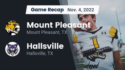 Recap: Mount Pleasant  vs. Hallsville  2022