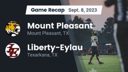 Recap: Mount Pleasant  vs. Liberty-Eylau  2023