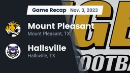 Recap: Mount Pleasant  vs. Hallsville  2023