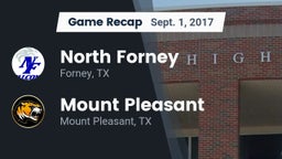 Recap: North Forney  vs. Mount Pleasant  2017