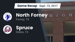 Recap: North Forney  vs. Spruce  2017