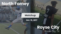 Matchup: North Forney High vs. Royse City  2017