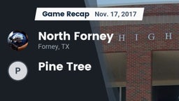 Recap: North Forney  vs. Pine Tree 2017