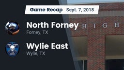 Recap: North Forney  vs. Wylie East  2018
