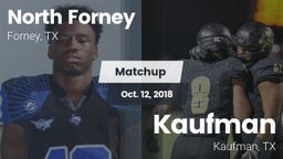 Matchup: North Forney High vs. Kaufman  2018