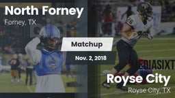 Matchup: North Forney High vs. Royse City  2018