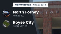 Recap: North Forney  vs. Royse City  2018