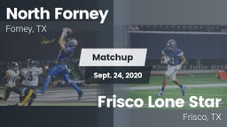 Matchup: North Forney High vs. Frisco Lone Star  2020