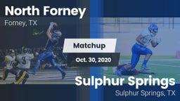 Matchup: North Forney High vs. Sulphur Springs  2020
