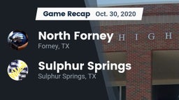 Recap: North Forney  vs. Sulphur Springs  2020