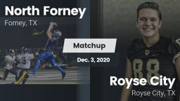 Matchup: North Forney High vs. Royse City  2020