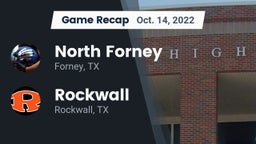 Recap: North Forney  vs. Rockwall  2022