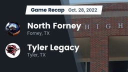 Recap: North Forney  vs. Tyler Legacy  2022