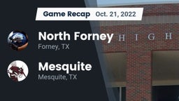 Recap: North Forney  vs. Mesquite  2022