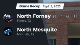 Recap: North Forney  vs. North Mesquite  2023