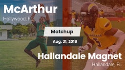 Matchup: McArthur  vs. Hallandale Magnet  2018