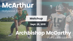 Matchup: McArthur  vs. Archbishop McCarthy  2018