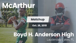 Matchup: McArthur  vs. Boyd H. Anderson High 2018