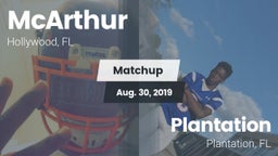 Matchup: McArthur  vs. Plantation  2019