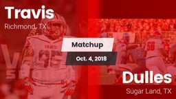 Matchup: Travis  vs. Dulles  2018