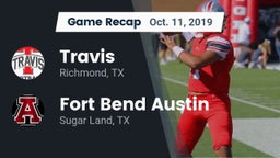Recap: Travis  vs. Fort Bend Austin  2019