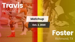 Matchup: Travis  vs. Foster  2020