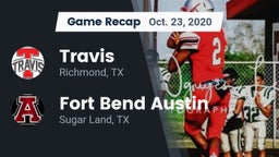 Recap: Travis  vs. Fort Bend Austin  2020