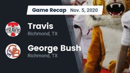 Recap: Travis  vs. George Bush  2020