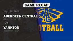 Recap: Aberdeen Central  vs. Yankton  2016