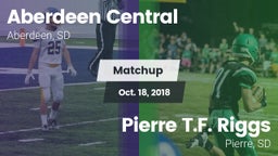 Matchup: Aberdeen Central vs. Pierre T.F. Riggs  2018