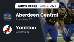 Recap: Aberdeen Central  vs. Yankton  2021