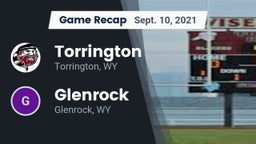 Recap: Torrington  vs. Glenrock  2021
