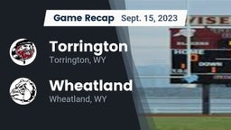 Recap: Torrington  vs. Wheatland  2023