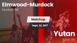 Matchup: Elmwood-Murdock vs. Yutan  2017