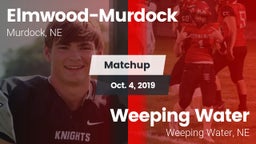 Matchup: Elmwood-Murdock vs. Weeping Water  2019