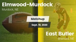 Matchup: Elmwood-Murdock vs. East Butler  2020
