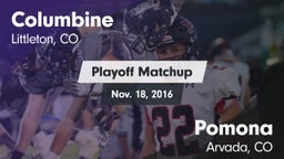 Matchup: Columbine High vs. Pomona  2016